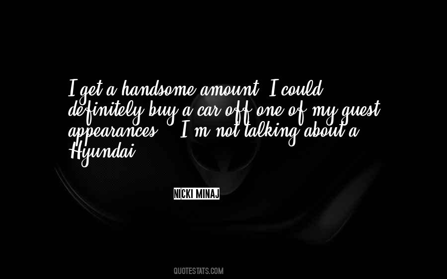 Quotes About Handsome #1244155