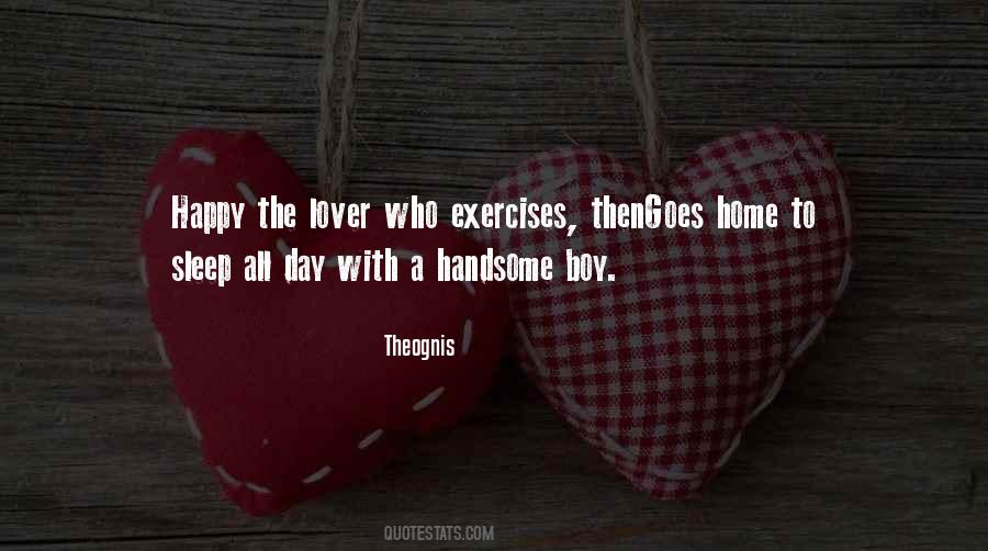 Quotes About Handsome #1315491