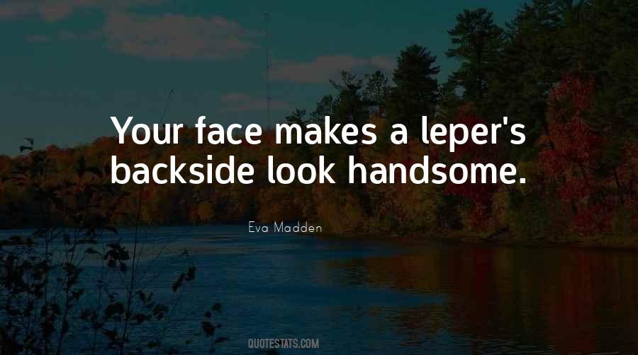 Quotes About Handsome #1377503