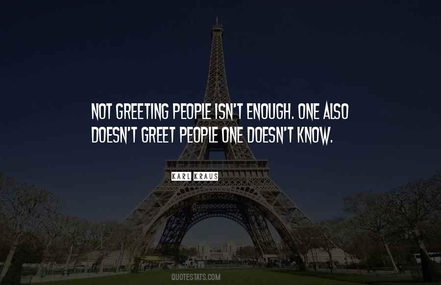 Quotes About Greetings #1018912