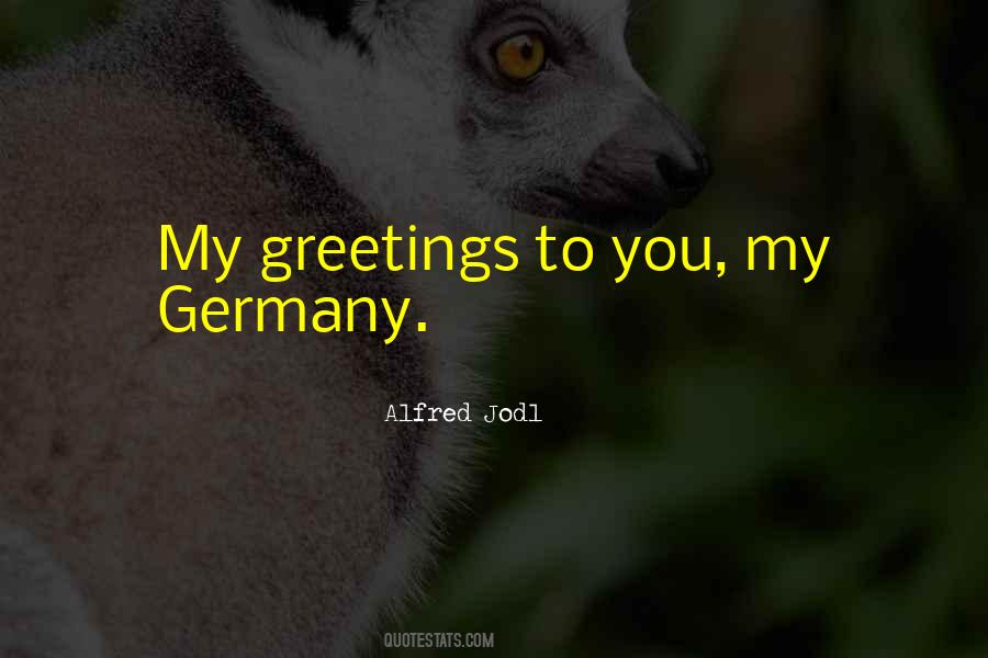 Quotes About Greetings #991103