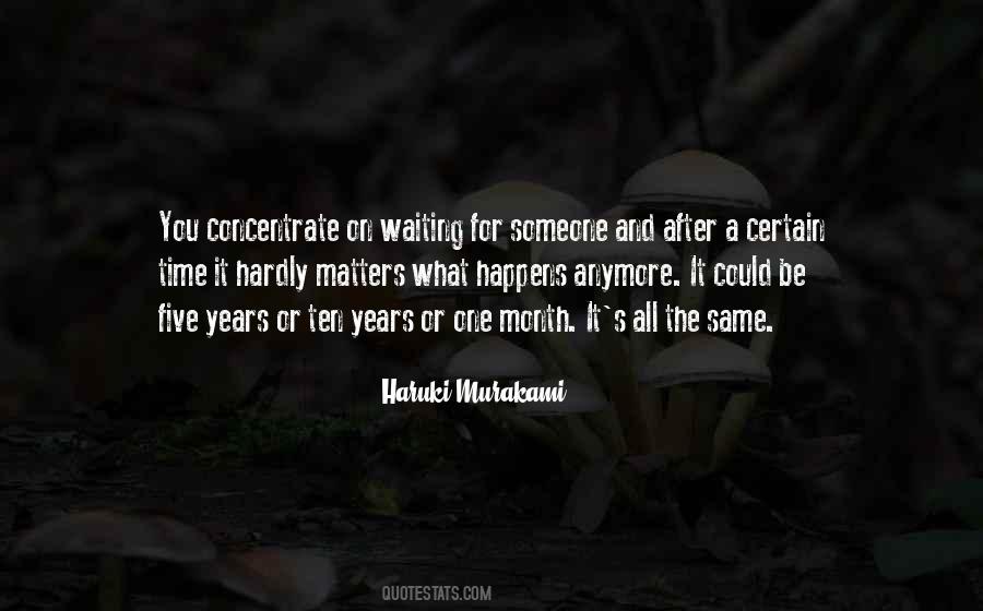 Quotes About Nothing Matters Anymore #1586115