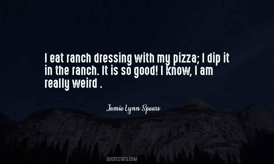 Quotes About Ranch Dressing #201242