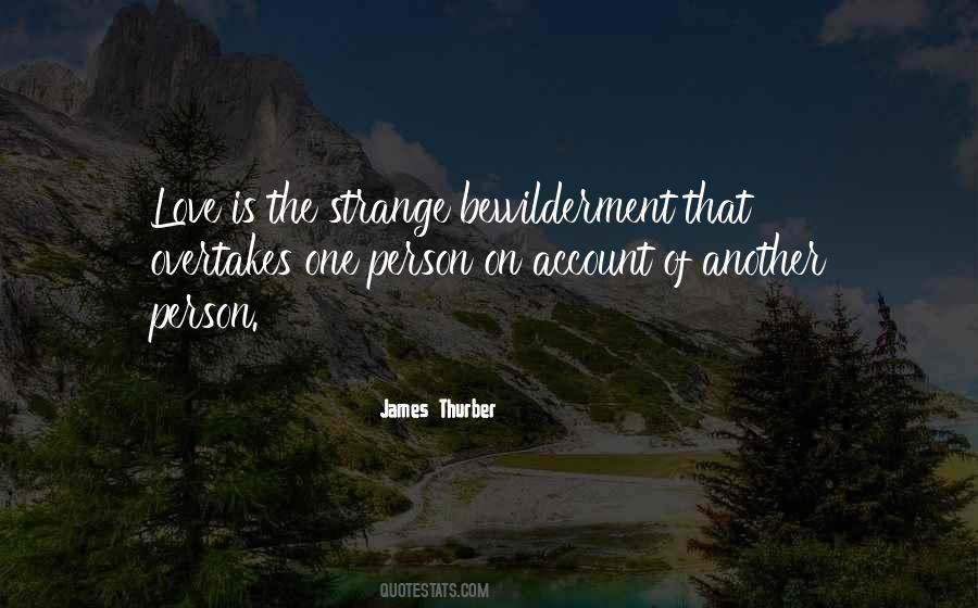 Quotes About Bewilderment #693265