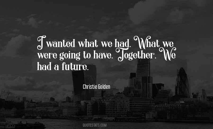 Together We Quotes #863999