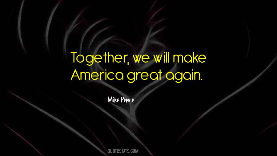 Together We Quotes #971330