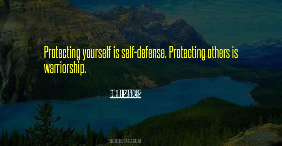 Quotes About Protecting Yourself #1189228