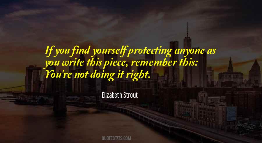 Quotes About Protecting Yourself #1586884