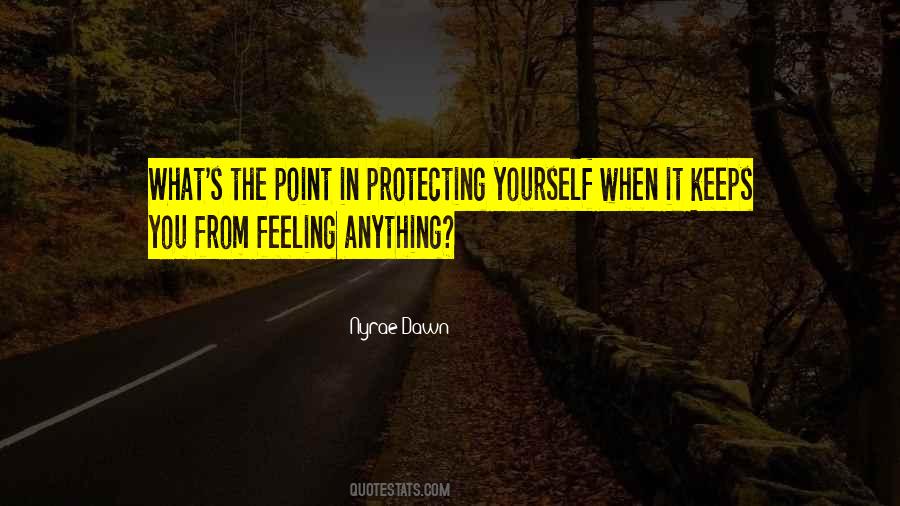 Quotes About Protecting Yourself #921576