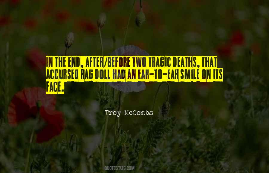 Quotes About Tragic Deaths #1115914