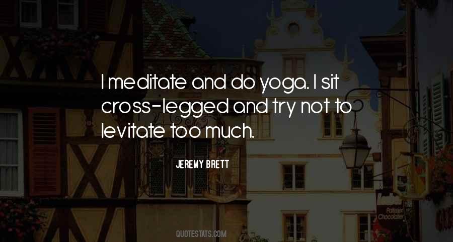 Quotes About Levitate #1057780