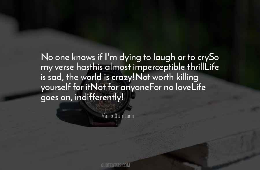 Quotes About Almost Dying #1039444