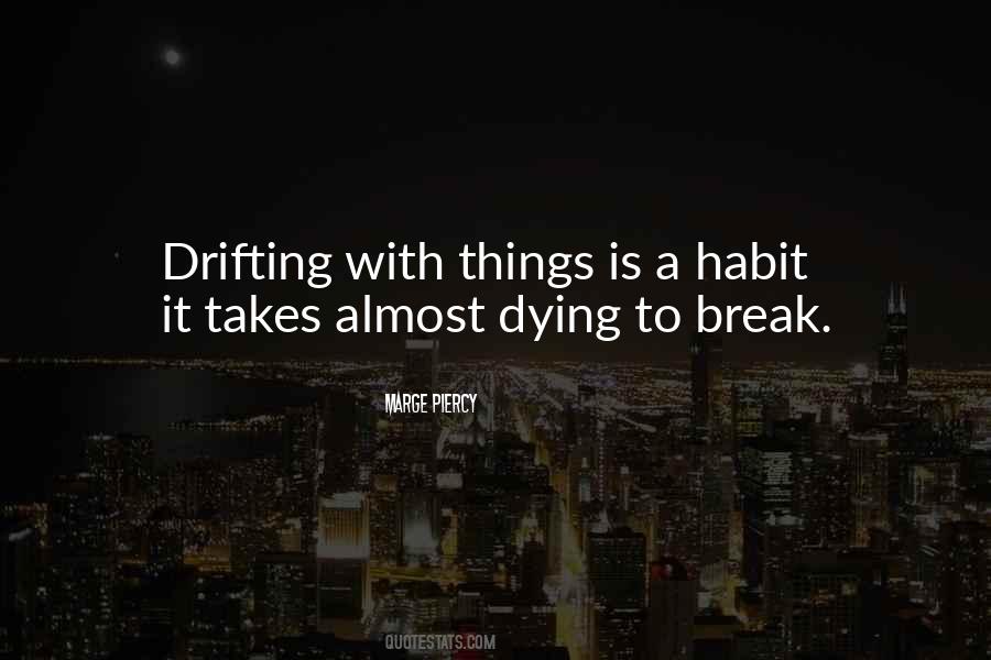 Quotes About Almost Dying #661086