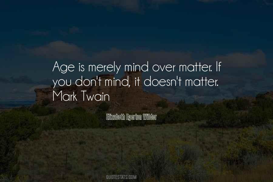 Quotes About Age Doesn't Matter #253137