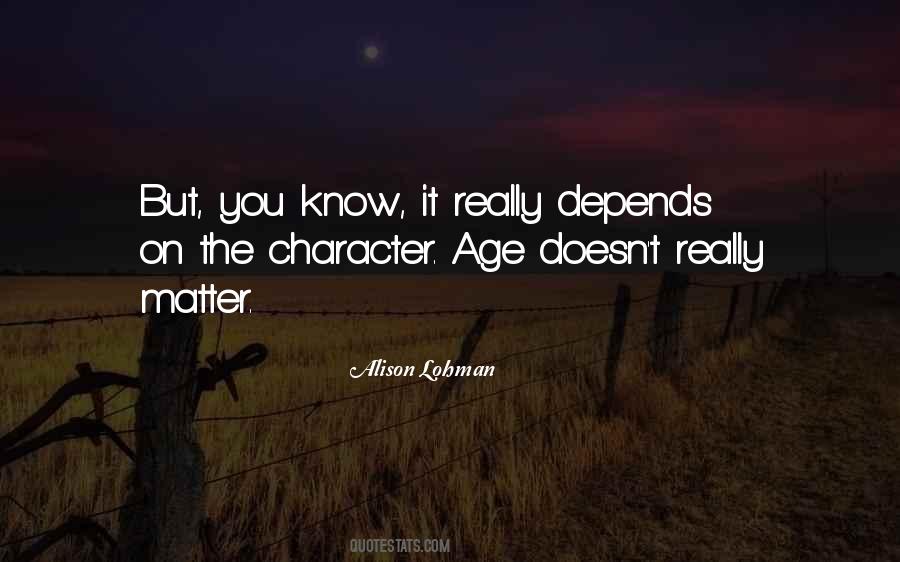 Quotes About Age Doesn't Matter #349805