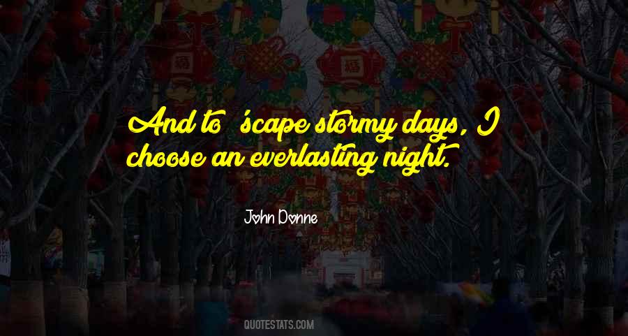 Quotes About A Stormy Night #1737678