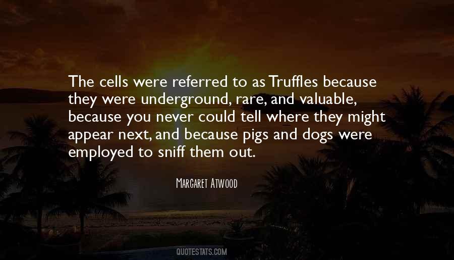Quotes About Truffles #1599805