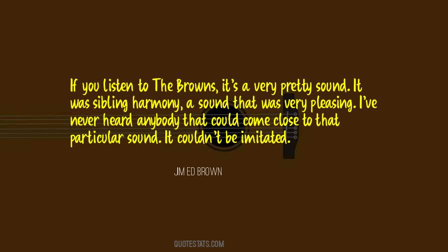 Quotes About The Browns #1674972