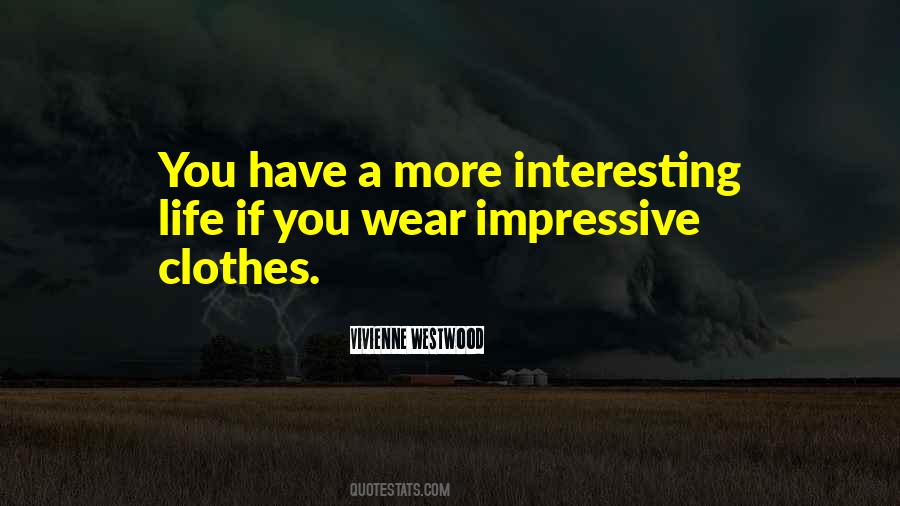 Quotes About Clothes You Wear #244213