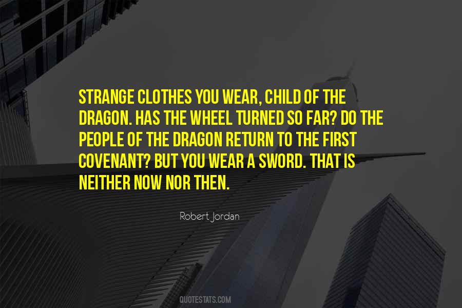 Quotes About Clothes You Wear #577447