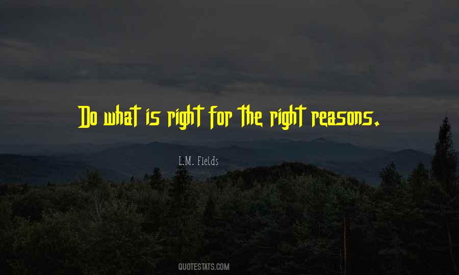 Quotes About What Is Right #1261170