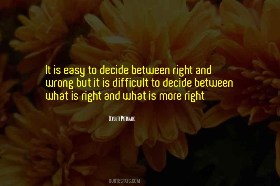 Quotes About What Is Right #1331422