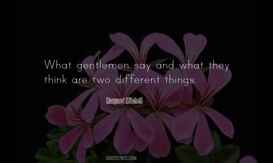Quotes About Gentlemen #1335708