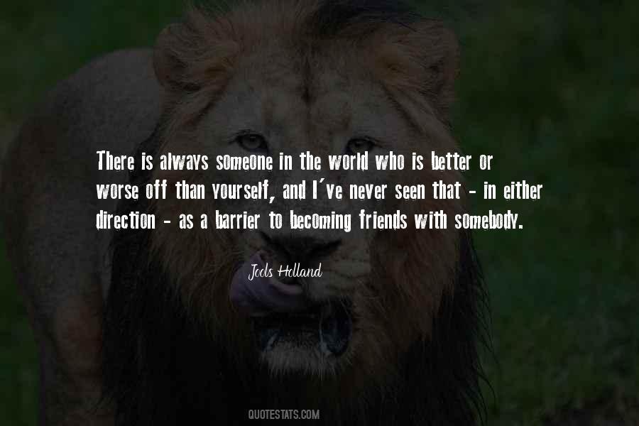 Quotes About Becoming Friends #1403428
