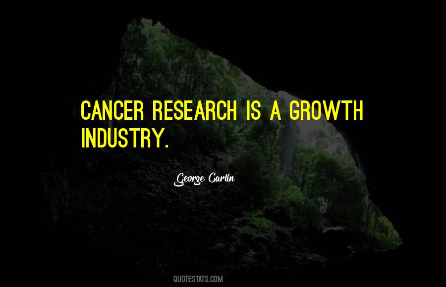 Quotes About Cancer Research #249311