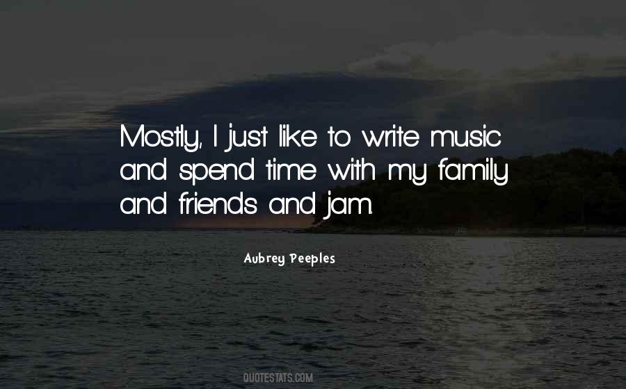 Spend Time With Family Quotes #1263870