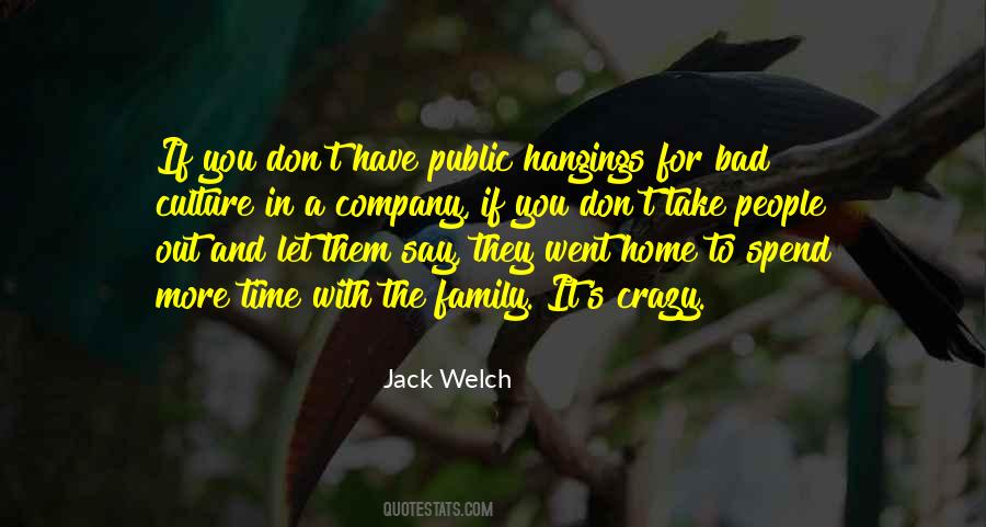 Spend Time With Family Quotes #1427221
