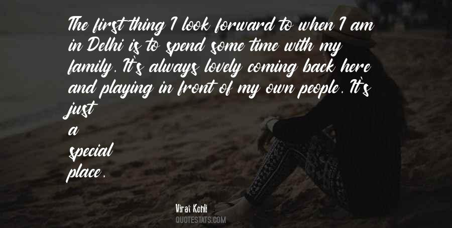 Spend Time With Family Quotes #493286