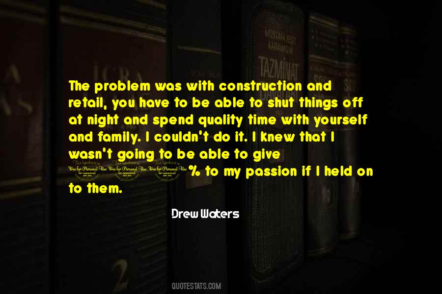 Spend Time With Family Quotes #544849