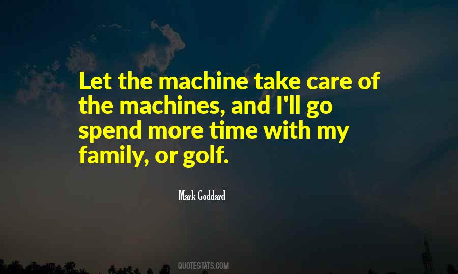 Spend Time With Family Quotes #644931