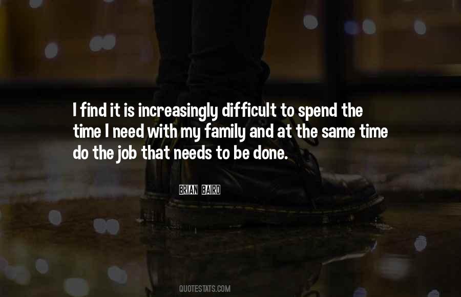 Spend Time With Family Quotes #865342