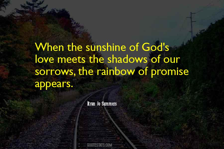 Quotes About Rainbows And Sunshine #906524