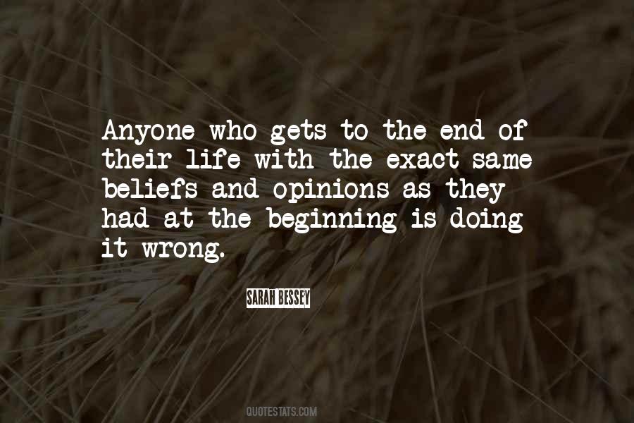 Quotes About The Beginning And End Of Life #405300