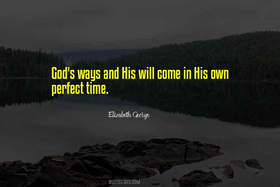 Quotes About God's Perfect Time #681369
