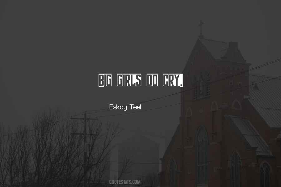Too Big To Cry Quotes #758996