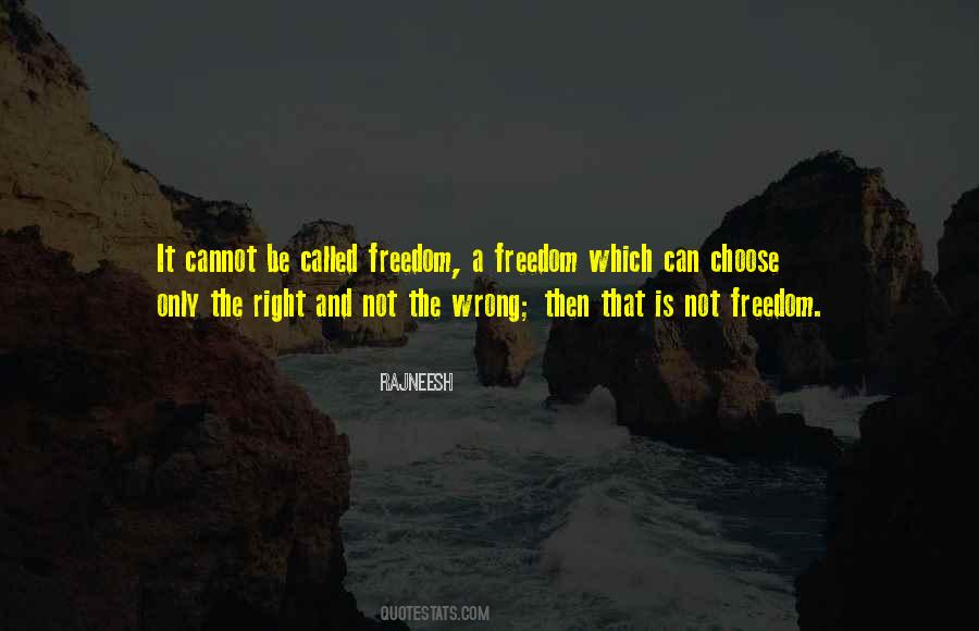 Freedom Which Quotes #278033