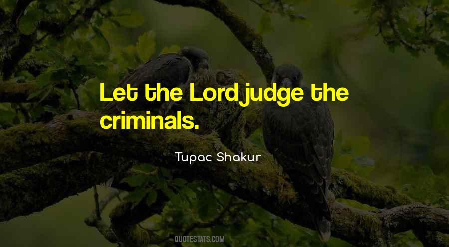 Quotes About Criminals #1045648