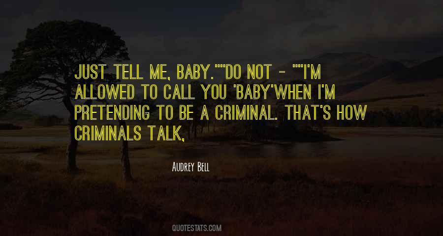 Quotes About Criminals #1232638