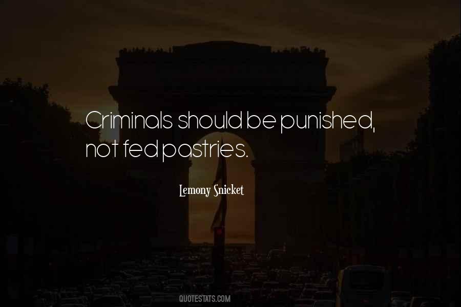 Quotes About Criminals #1364507