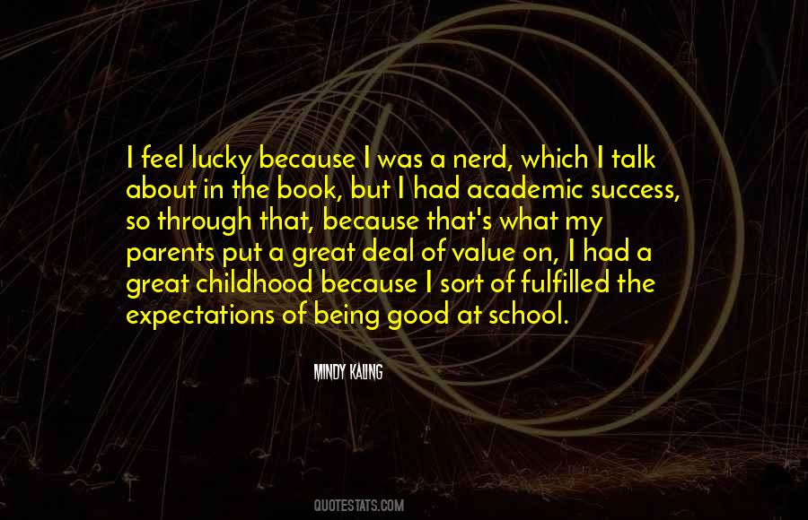 Quotes About Academic Success #1766549