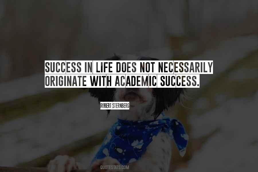 Quotes About Academic Success #656128