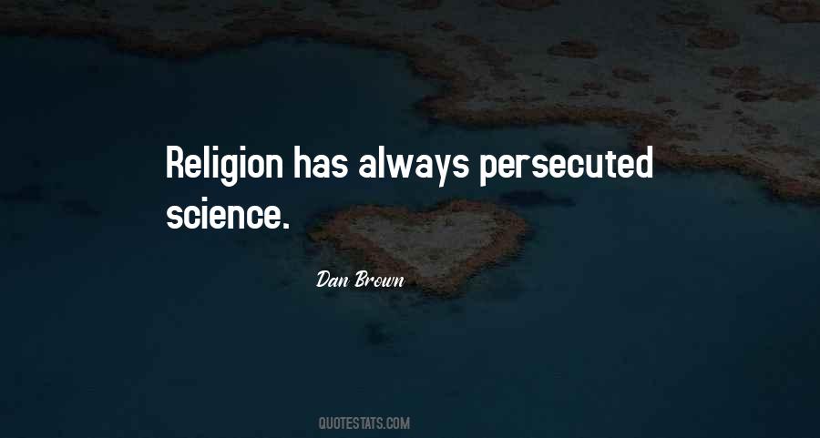 Quotes About Persecuted #707949