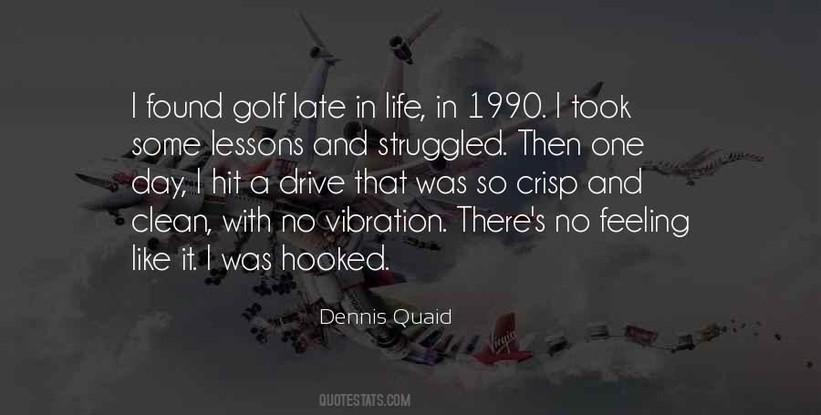 Quotes About Quaid #1287718