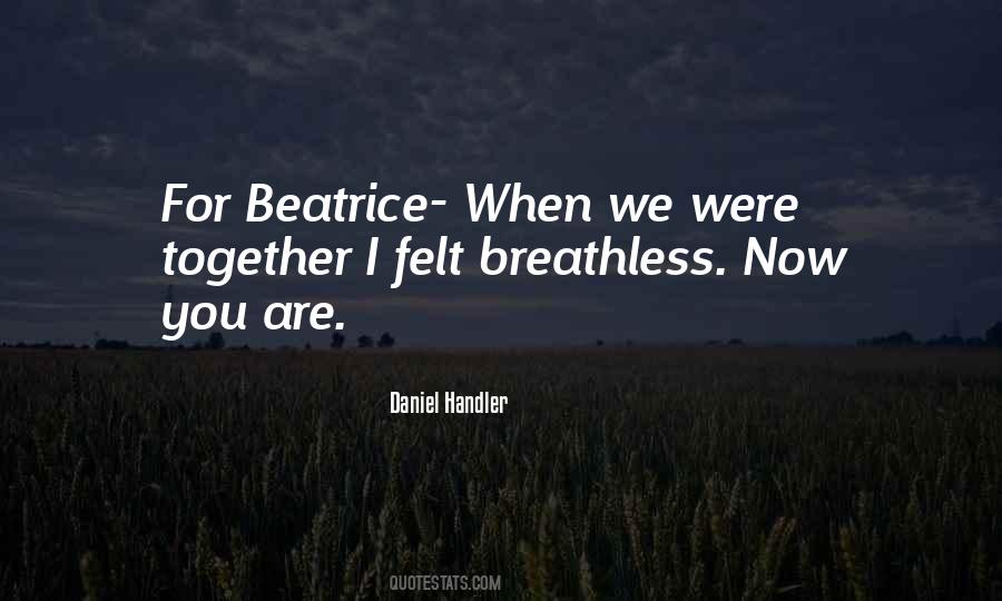 For Beatrice Quotes #1810552