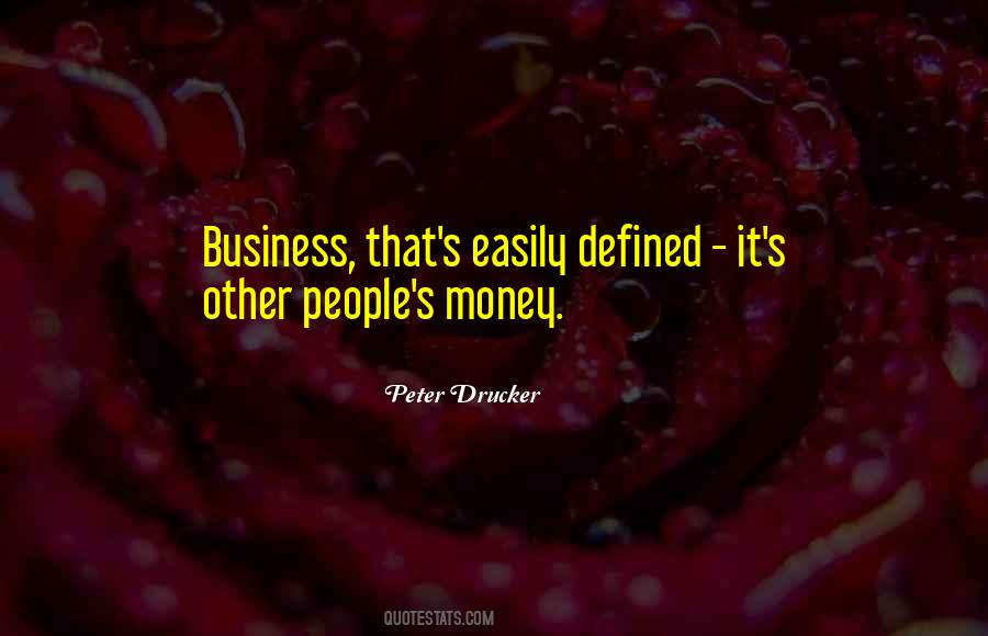 Quotes About Other People's Money #1072860
