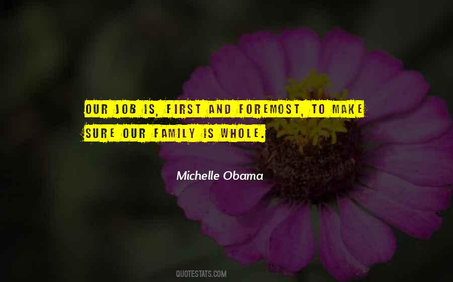 Family Michelle Obama Quotes #93645